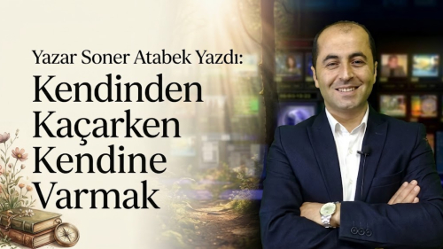 Kendinden Kaçarken Kendine Varmak
