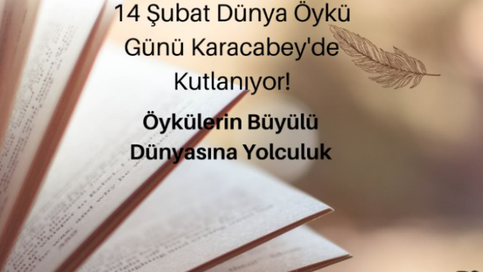 14 Şubat Dünya Öykü Günü Karacabey'de Kutlanıyor!